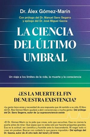 CIENCIA DEL ÚLTIMO UMBRAL | 9791387869137 | DR. ÁLEX GÓMEZ-MARÍN