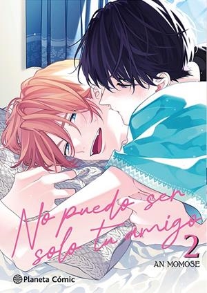 NO PUEDO SER SOLO TU AMIGO Nº 02/03 | 9788411619059 | MOMOSE, AN