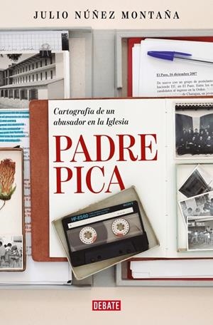 PADRE PICA | 9788410214767 | NÚÑEZ MONTAÑA, JULIO