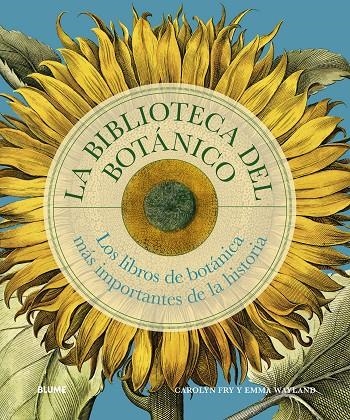 BIBLIOTECA DEL BOTÁNICO | 9788410469327 | FRY, CAROLYN/WAYLAND, EMMA