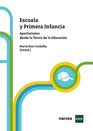 ESCUELA Y PRIMERA INFANCIA | 9788427729469 | RUIZ-CORBELLA, MARTA