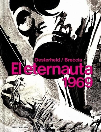 ETERNAUTA 1969 | 9788418897047 | OESTERHELD, HÉCTOR GERMÁN/BRECCIA, ALBERTO