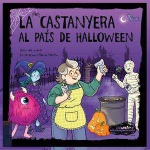 CASTANYERA AL PAÍS DE HALLOWEEN | 9788447955206 | VIVIM DEL CUENTU