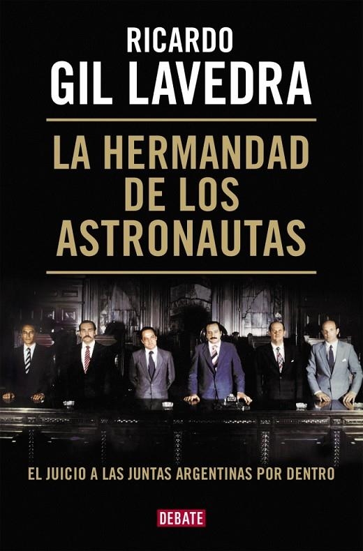 HERMANDAD DE LOS ASTRONAUTAS, LA | 9788419642011 | GIL LAVEDRA, RICARDO