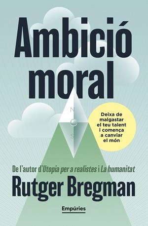 AMBICIÓ MORAL | 9791387736088 | BREGMAN, RUTGER