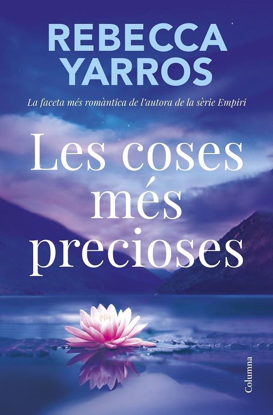 COSES MÉS PRECIOSES | 9788466434331 | YARROS, REBECCA
