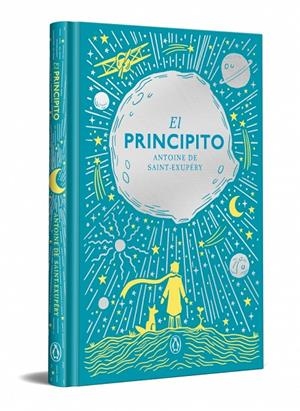 PRINCIPITO (EDICIÓN ESPECIAL EN TAPA DURA) | 9788491057833 | SAINT-EXUPÉRY, ANTOINE DE