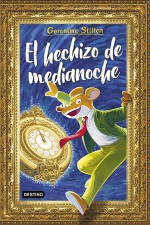 HECHIZO DE MEDIANOCHE | 9788408308881 | STILTON, GERONIMO