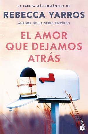 AMOR QUE DEJAMOS ATRÁS | 9788408309314 | YARROS, REBECCA