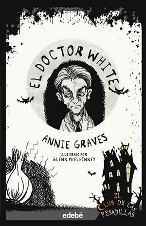 DOCTOR WHITE, EL | 9788468375984 | GRAVES, ANNIE