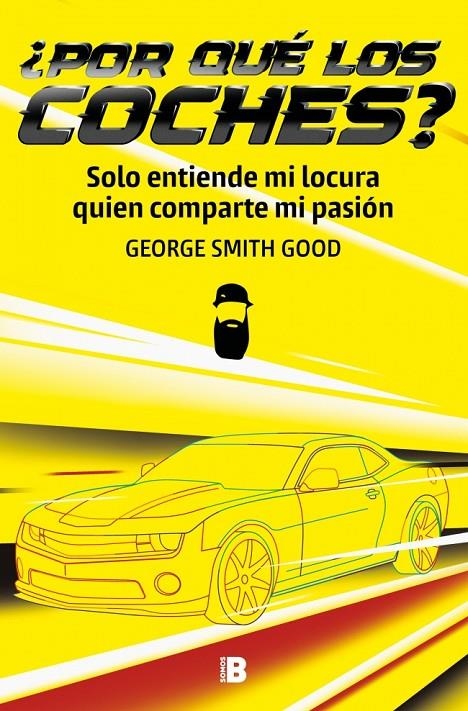¿POR QUÉ LOS COCHES? | 9788466682886 | SMITH GOOD, GEORGE