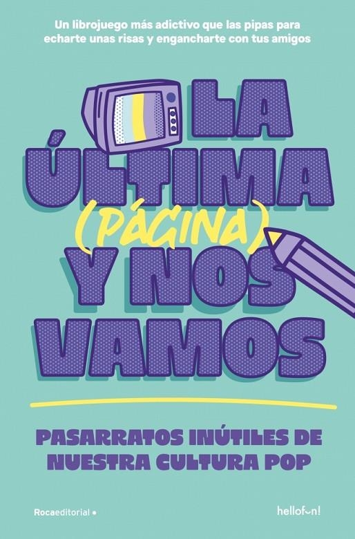 ÚLTIMA (PÁGINA) Y NOS VAMOS | 9791387629458 | HELLOFUN!