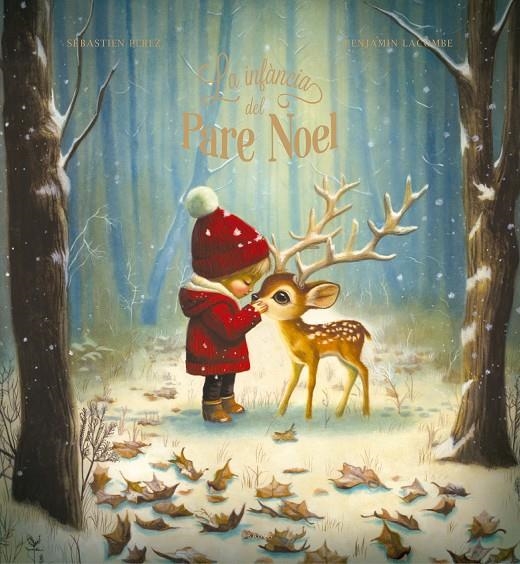 INFÀNCIA DEL PARE NOEL | 9788447955237 | PEREZ, SÉBASTIEN