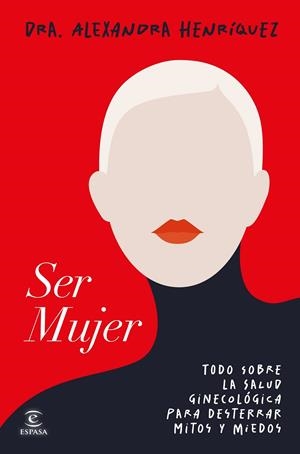 SER MUJER | 9788467078275 | HENRÍQUEZ, ALEXANDRA