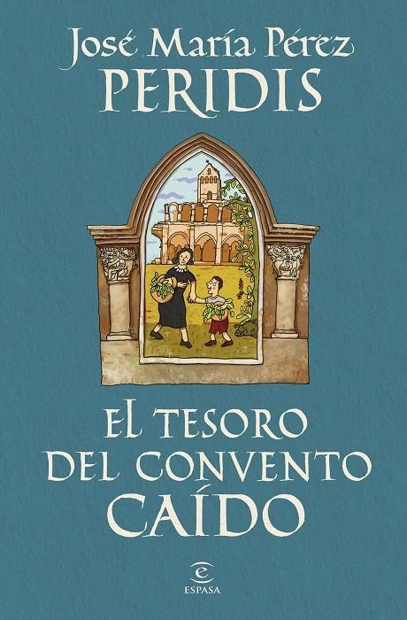 TESORO DEL CONVENTO CAÍDO | 9788467078893 | PERIDIS