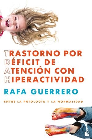TRASTORNO POR DÉFICIT DE ATENCIÓN CON HIPERACTIVIDAD | 9788448045159 | GUERRERO, RAFA