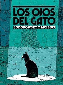 OJOS DEL GATO (NUEVA EDICIÓN) | 9788467979169 | MOEBIUS/JODOROWSKY