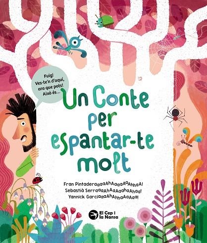 UN CONTE PER ESPANTAR-TE MOLT | 9788419747891 | PINTADERA, FRAN