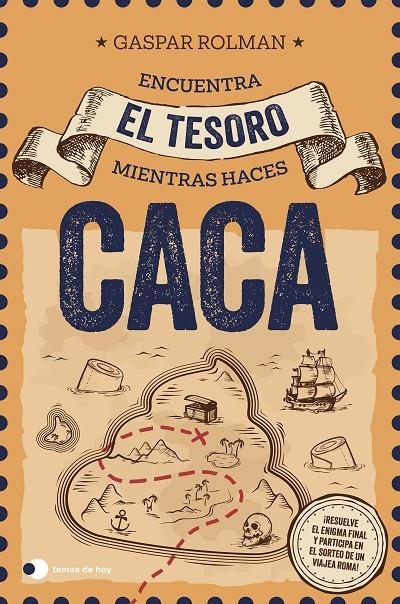 ENCUENTRA EL TESORO MIENTRAS HACES CACA (ED. ESPECIAL SORTEO) | 9791387869090 | ROLMAN, GASPAR