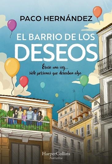 BARRIO DE LOS DESEOS | 9788410644298 | HERNÁNDEZ, PACO