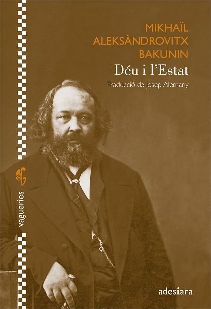DÉU I L’ESTAT | 9788419908353 | BAKUNIN, MIKHAÏL ALEKSÀNDROVITX