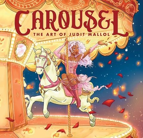 CAROUSEL: THE ART OF JUDIT MALLOL | 9788467978773 | JUDIT MALLOL