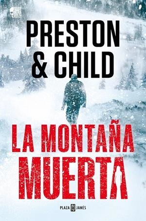 MONTAÑA MUERTA (NORA KELLY 4) | 9788401036934 | PRESTON, DOUGLAS/CHILD, LINCOLN