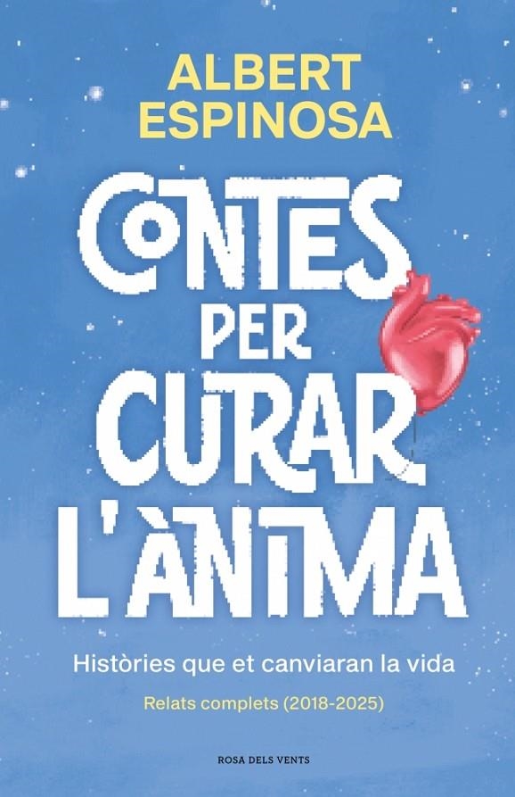 CONTES PER CURAR L'ÀNIMA. HISTÒRIES QUE ET CANVIARAN LA VIDA | 9791387653057 | ESPINOSA, ALBERT
