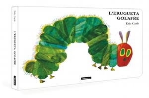 ERUGUETA GOLAFRE (COL·LECCIÓ ERIC CARLE) | 9788448871529 | CARLE, ERIC