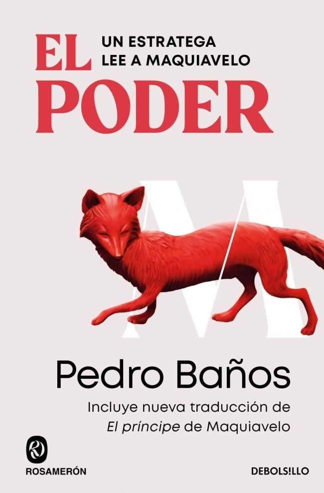 PODER. UN ESTRATEGA LEE A MAQUIAVELO | 9788466388580 | BAÑOS, PEDRO