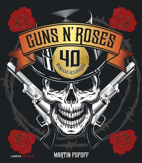 GUNS N' ROSES. 40 ANIVERSARIO | 9788448043469 | POPOFF, MARTIN