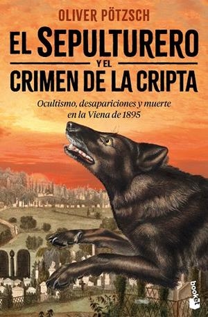 SEPULTURERO Y EL CRIMEN DE LA CRIPTA | 9788408310754 | PÖTZSCH, OLIVER