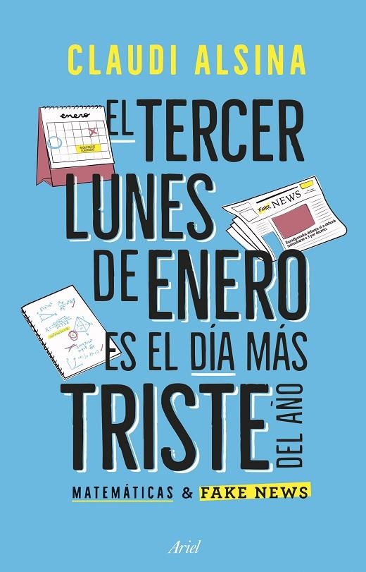 TERCER LUNES DE ENERO ES EL MÁS TRISTE DEL AÑO | 9788434439788 | ALSINA, CLAUDI