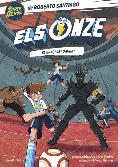 ONZE 10. EL BRAÇALET DAURAT | 9791387903008 | SANTIAGO, ROBERTO/SANTOS MOLINA, EDUARDO DE LOS