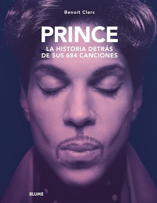 PRINCE. HISTORIA DETRÁS DE SUS 684 CANCIONES | 9788410469365 | CLERC, BENOIT