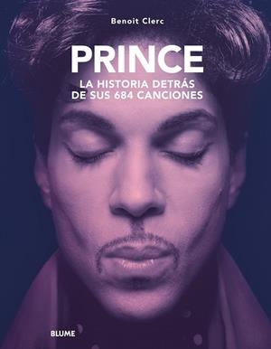 PRINCE. HISTORIA DETRÁS DE SUS 684 CANCIONES | 9788410469365 | CLERC, BENOIT