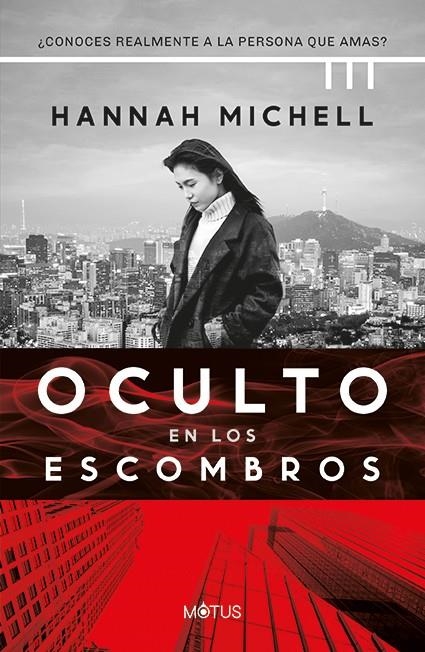 OCULTO EN LOS ESCOMBROS | 9788419767608 | MICHELL, HANNAH