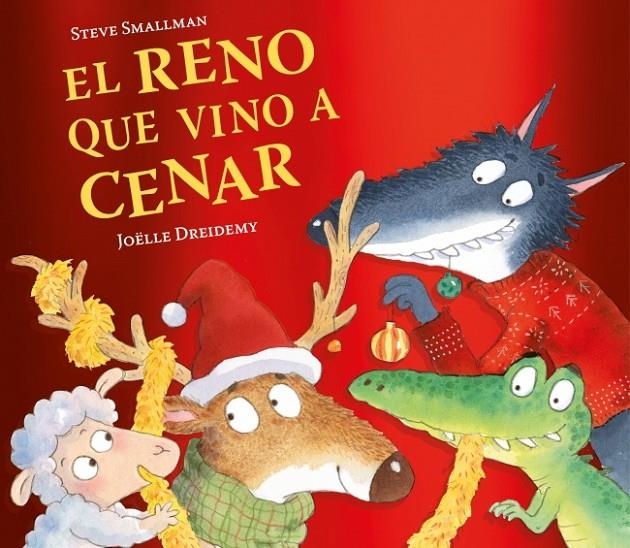 RENO QUE VINO A CENAR (LA OVEJITA QUE VINO A CENAR) | 9788448871239 | SMALLMAN, STEVE