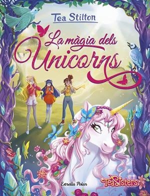 MÀGIA DELS UNICORNS | 9791387782757 | STILTON, TEA