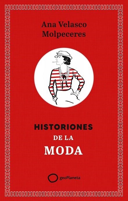 HISTORIONES DE LA MODA | 9788408308355 | VELASCO, ANA