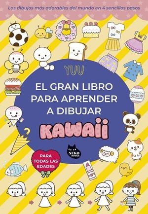 GRAN LIBRO PARA APRENDER A DIBUJAR KAWAII | 9788410427105 | YUU