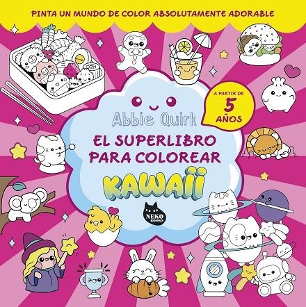 SUPERLIBRO PARA COLOREAR KAWAII | 9788410427150 | QUIRK, ABBIE