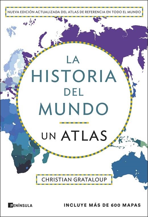 HISTORIA DEL MUNDO. UN ATLAS (EDICIÓN AMPLIADA) | 9788411004305 | GRATALOUP, CHRISTIAN