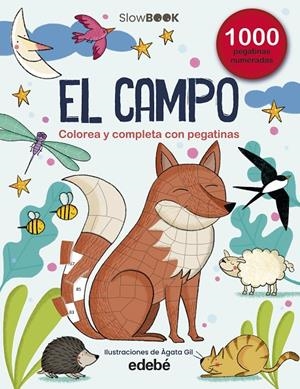 EN EL CAMPO (1000 PEGATINAS NUMERADAS) - SLOWBOOK | 9788468376646 | GIL, ÀGATA