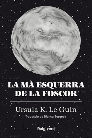 MÀ ESQUERRA DE LA FOSCOR | 9788419206671 | LE GUIN, URSULA K.