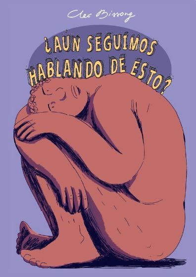 AÚN SEGUIMOS HABLANDO DE ESTO? | 9788410408340 | BISSONG, CLEO