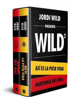 ESTUCHE JORDI WILD: (CONTIENE: ASÍ ES LA PUTA VIDA / ANATOMÍA DEL MAL) | 9788466676199 | WILD, JORDI