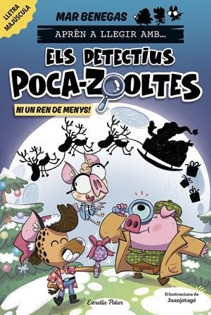 APRÈN A LLEGIR AMB ELS DETECTIUS POCA-ZOOLTES 9. NI UN REN DE MENYS! | 9791387782931 | BENEGAS, MAR