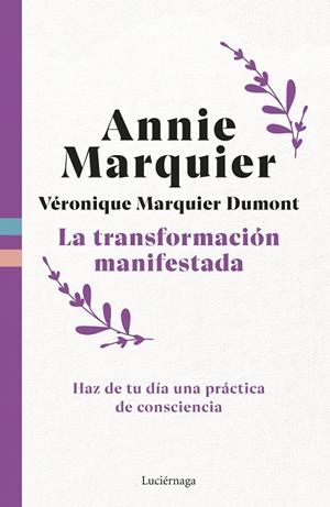 TRANSFORMACIÓN MANIFESTADA | 9791387667344 | MARQUIER, ANNIE/MARQUIER DUMONT, VERONIQUE