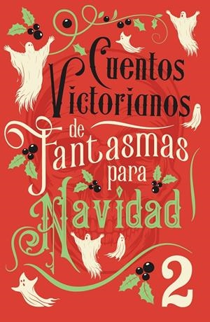 CUENTOS VICTORIANOS DE FANTASMAS PARA NAVIDAD 2 | 9788445021156 | VARIOS AUTORES